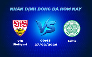 vfb stuttgart celtic 27 02 c2