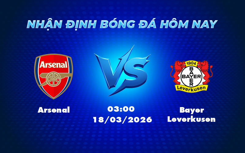 Nhận định soi kèo Arsenal vs Bayer Leverkusen Pháo thủ duy trì phong độ ấn tượng 1 arsenal bayer leverkusen 18 03 c1