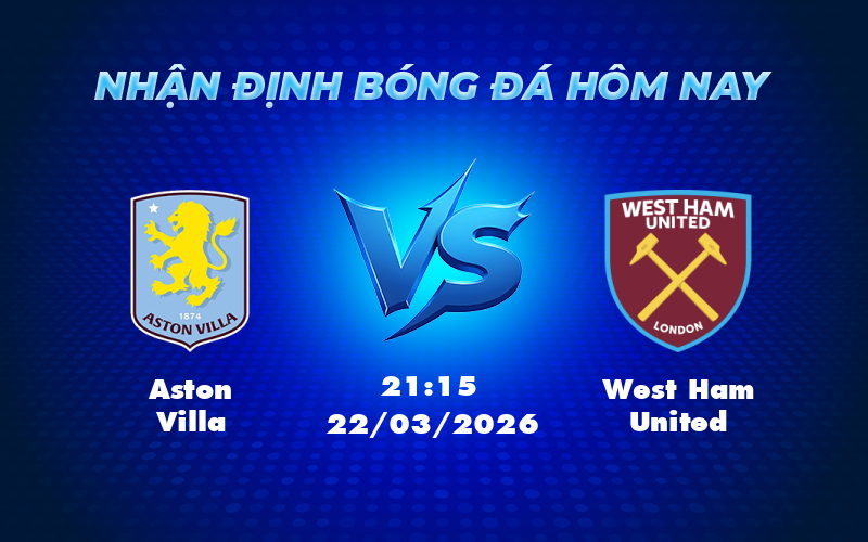 aston villa west ham united 22 03 ngoai hang anh