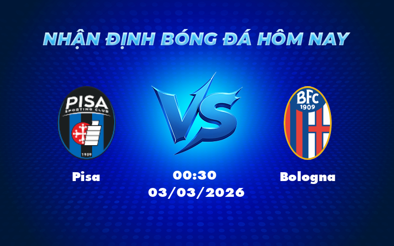 Soi kèo Pisa vs Bologna Thách thức lớn cho đội chủ nhà 1 pisa bologna 03 03 seria a
