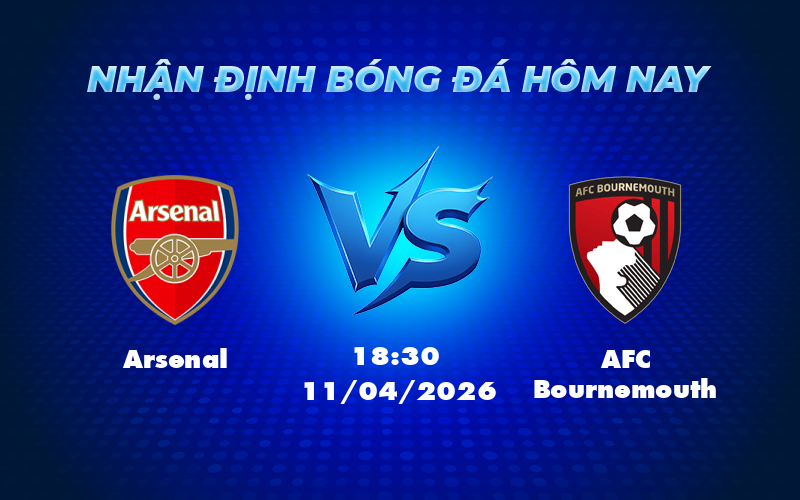 arsenal afc bournemouth 11 04 ngoai hang anh - Nhận định soi kèo Arsenal vs AFC Bournemouth Làm chủ đỉnh bảng