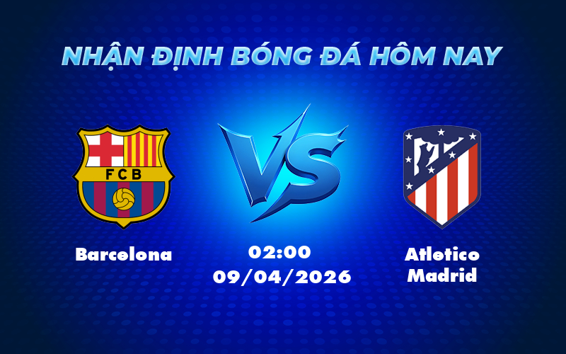 barcelona atletico madrid 09 04 c1 - Nhận định soi kèo Barcelona vs Atletico Madrid Căng thẳng trên đỉnh châu Âu