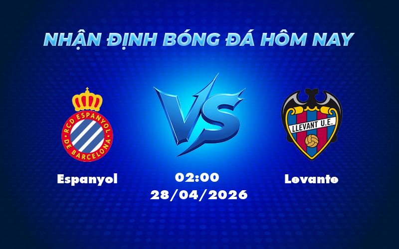espanyol levante 28 04 la liga - Nhận định trận đấu Espanyol vs Levante Cuộc chiến nảy lửa tại La Liga