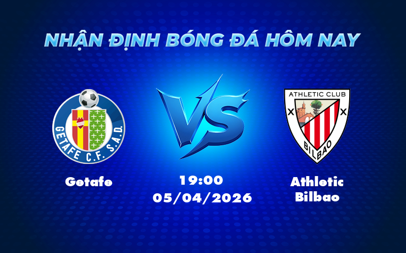 getafe athletic bilbao 05 04 la liga - Nhận định và soi kèo trận đấu Getafe vs Athletic Bilbao Cuộc đối đầu hứa hẹn kịch tính