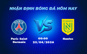 paris saint germain nantes 23 04 ligue 1 - Soi kèo PSG vs Nantes Sức mạnh vượt trội từ gã nhà giàu nước Pháp