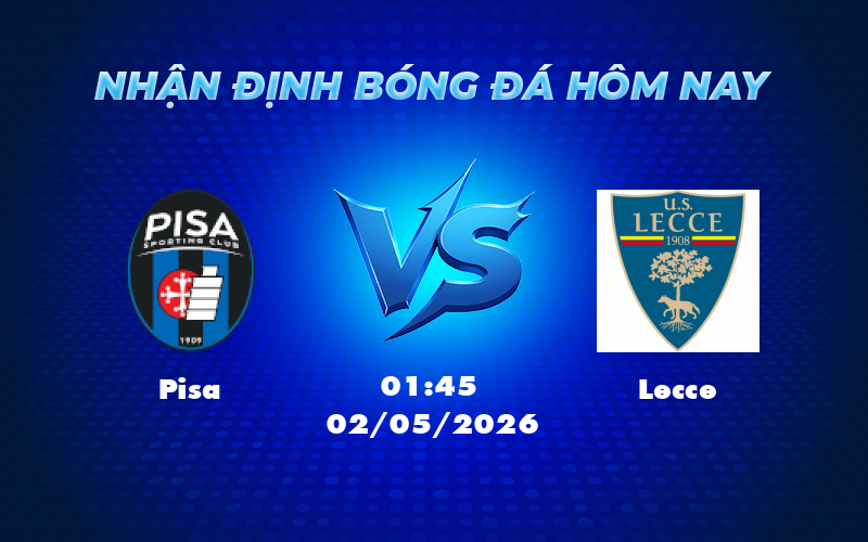 pisa lecce 02 05 seria a - Nhận định soi kèo Pisa vs Lecce Cuộc chiến trụ hạng gay cấn