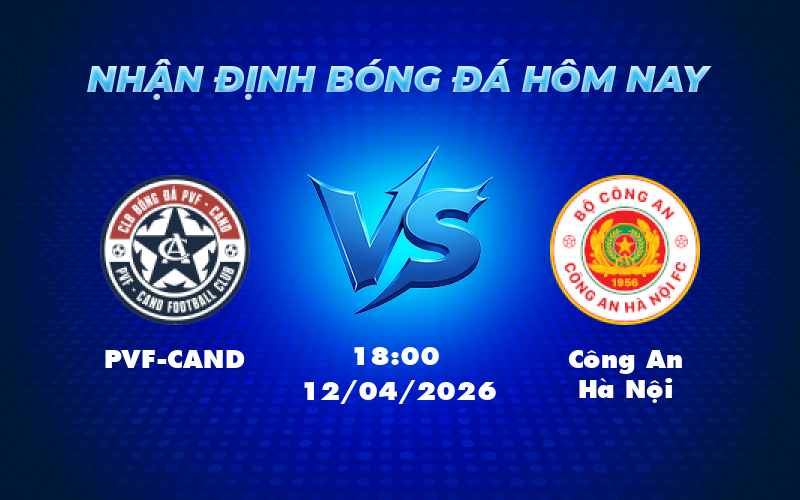 pvf cand cong an ha noi 12 04 v league - Nhận định trận đấu PVF-CAND vs Công An Hà Nội Liệu đội khách có tiếp tục khẳng định sức mạnh