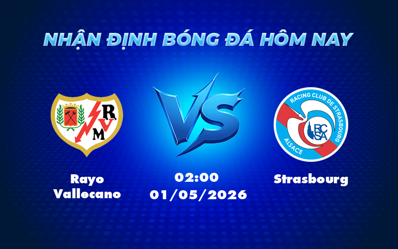 rayo vallecano strasbourg 01 05 europa conference league - Nhận định soi kèo Rayo Vallecano vs Strasbourg Cuộc chạm trán đầy hứa hẹn tại Europa Conference League