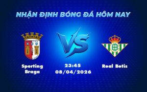 sporting braga real betis 08 04 c2 - Nhận định soi kèo Sporting Braga vs Real Betis Cuộc đối đầu cân não trên đấu trường C2