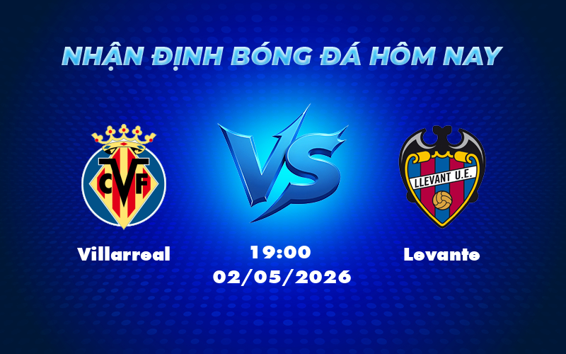 villarreal levante 02 05 la liga - Nhận định Villarreal vs Levante Villarreal Tự Tin Giành Trọn 3 Điểm