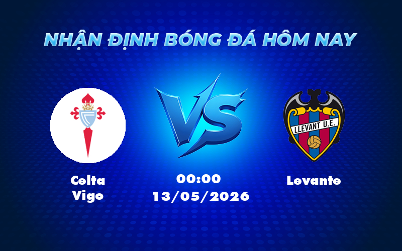 Nhận định Celta Vigo vs Levante Liệu đội khách có tạo nên bất ngờ tại Balaídos 1 celta vigo levante 13 05 la liga - Nhận định Celta Vigo vs Levante Liệu đội khách có tạo nên bất ngờ tại Balaídos