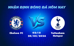 chelsea fc tottenham hotspur 20 05 ngoai hang anh - Chelsea FC đối đầu Tottenham Hotspur Quyết chiến tại Stamford Bridge