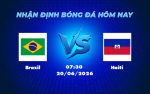 brazil haiti 20 06 fifa world cup - Nhận định Soi kèo trận đấu Brazil vs Haiti Không cân sức tại FIFA World Cup