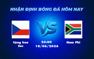 cong hoa sec nam phi 18 06 fifa world cup - Nhận định soi kèo Cộng hòa Séc vs Nam Phi Lợi thế nghiêng về đội bóng châu Âu