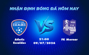 atletic escaldes fk mornar 09 07 europa conference league - Nhận định soi kèo Atletic Escaldes vs FK Mornar Cuộc đối đầu kịch tính tại Europa Conference League
