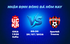 cska 1948 sofia spartak trnava 29 07 europa conference league - Nhận định soi kèo CSKA 1948 Sofia vs Spartak Trnava Cân tài cân sức tại Europa Conference League