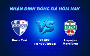 decic tuzi liepajas metalurgs 16 07 europa conference league - Nhận định và soi kèo Decic Tuzi vs Liepajas Metalurgs Liệu có bất ngờ tại Europa Conference League