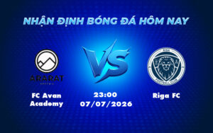 fc avan academy riga fc 07 07 c1 - Nhận định và soi kèo trận đấu giữa FC Avan Academy và Riga FC Cuộc đối đầu thú vị tại Champions League