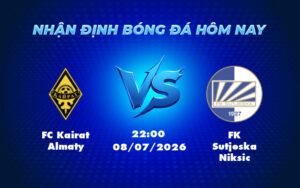 fc kairat almaty fk sutjeska niksic 08 07 c1 - Nhận định FC Kairat Almaty vs FK Sutjeska Niksic Sức mạnh sân nhà lên ngôi