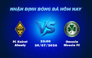 fc kairat almaty omonia nicosia fc 29 07 c1 - Soi kèo trận đấu FC Kairat Almaty vs Omonia Nicosia FC Cân bằng và căng thẳng tại đấu trường C1