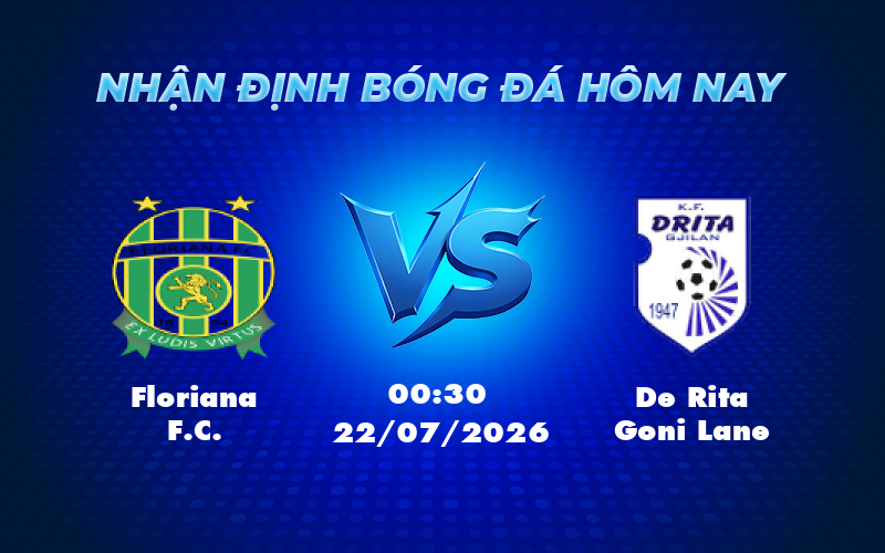 floriana fc de rita goni lane 22 07 europa conference league - Floriana FC vs De Rita Goni Lane Cuộc chạm trán căng thẳng tại Europa Conference League