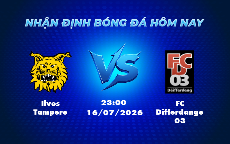Nhận định soi kèo Ilves Tampere vs FC Differdange 03 Cân bằng và đầy toan tính 1 ilves tampere fc differdange 03 16 07 europa conference league - Nhận định soi kèo Ilves Tampere vs FC Differdange 03 Cân bằng và đầy toan tính