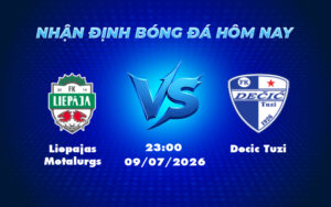 liepajas metalurgs decic tuzi 09 07 europa conference league - Soi kèo Liepajas Metalurgs vs Decic Tuzi Cơ hội để đội khách tạo bất ngờ