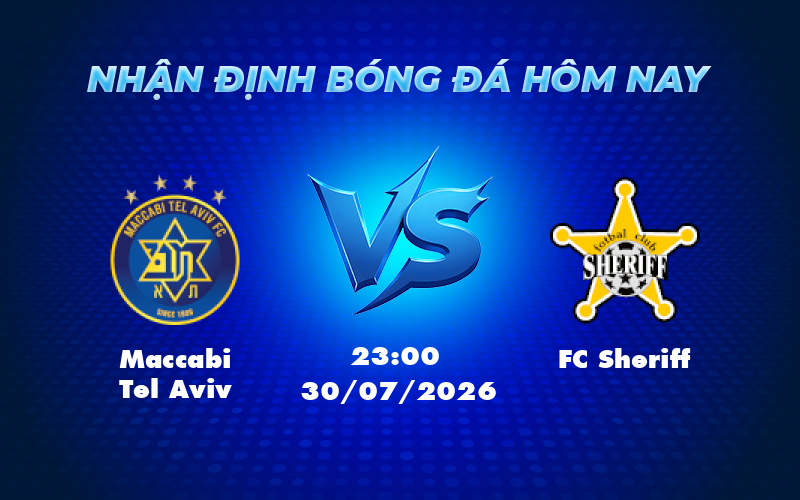 Nhận định Soi kèo Maccabi Tel Aviv vs FC Sheriff Ưu thế nghiêng về đội chủ nhà 1 maccabi tel aviv fc sheriff 30 07 c2 - Nhận định Soi kèo Maccabi Tel Aviv vs FC Sheriff Ưu thế nghiêng về đội chủ nhà