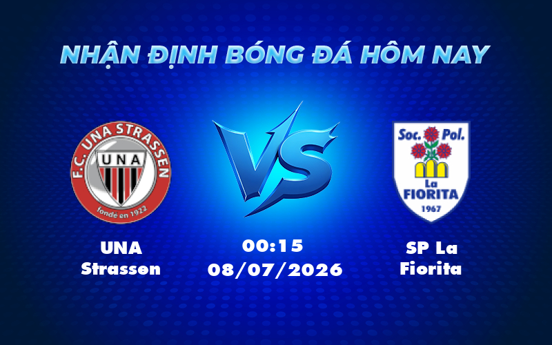 Nhận định soi kèo UNA Strassen vs SP La Fiorita Cuộc so tài cân não tại Europa Conference League 1 una strassen sp la fiorita 08 07 europa conference league - Nhận định soi kèo UNA Strassen vs SP La Fiorita Cuộc so tài cân não tại Europa Conference League