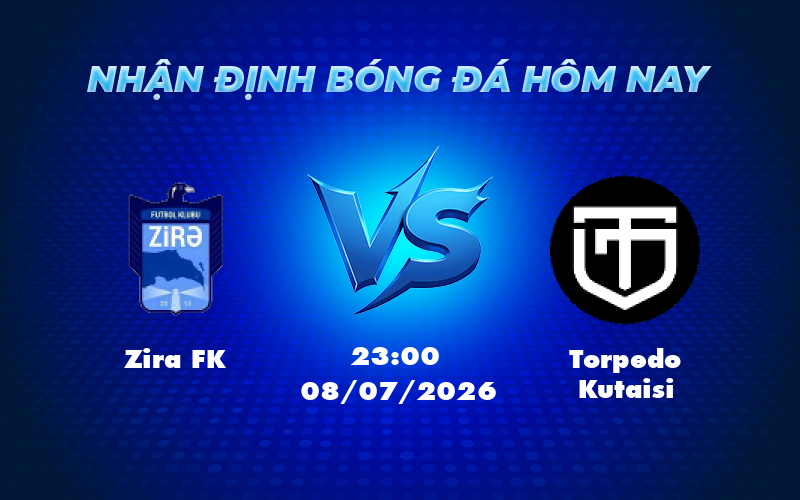 zira fk torpedo kutaisi 08 07 europa conference league - Nhận định Zira FK vs Torpedo Kutaisi Cân tài cân sức tại Europa Conference League